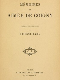 Book cover of "Mémoires de Aimée de Coigny"