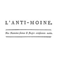 Book cover of "L'anti-moine: nos numerus sumus & fruges consumere natis"