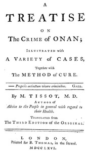 Book cover of "A Treatise on the Crime of Onan - Illustrated with a Variety of Cases, Together with the Method of Cure"