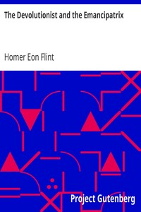 Book cover of "The Devolutionist and the Emancipatrix"