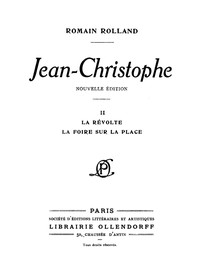 Book cover of "Jean-Christophe, Volume 2 - La Révolte, La Foire sur la Place"