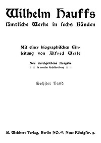 Book cover of "Wilhelm Hauffs sämtliche Werke in sechs Bänden. Bd. 6"