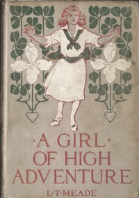 Book cover of "A Girl of High Adventure"
