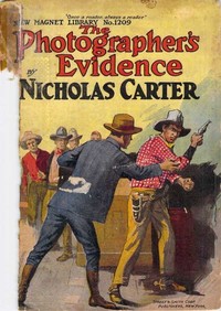 Book cover of "The Photographer's Evidence; Or, Clever but Crooked"
