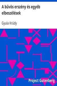 Book cover of "A bűvös erszény és egyéb elbeszélések"