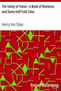 Book cover of "The Valley of Vision : A Book of Romance and Some Half-Told Tales"