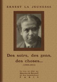 Book cover of "Des soirs, des gens, des choses... (1909-1911)"