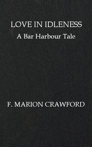 Book cover of "Love in Idleness: A Bar Harbour Tale"