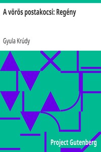 Book cover of "A vörös postakocsi: Regény"