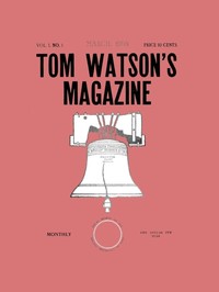 Book cover of "Tom Watson's Magazine, Vol. I, No. 1, March 1905"