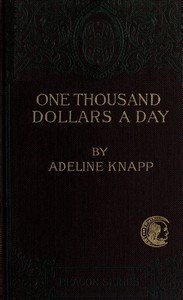 Book cover of "One thousand dollars a day. Studies in practical economics"