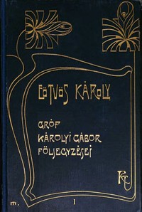 Book cover of "Gróf Károlyi Gábor följegyzései (1. kötet)"