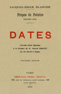 Book cover of "Propos de peintre, deuxième série: Dates - Précédé d'une Réponse à la Préface de M. Marcel Proust au De David à Degas"
