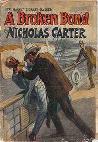 Book cover of "A Broken Bond; Or, The Man Without Morals"