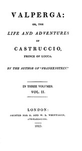 Book cover of "Valperga Volume 2 (of 3) - or, The life and adventures of Castruccio, prince of Lucca"