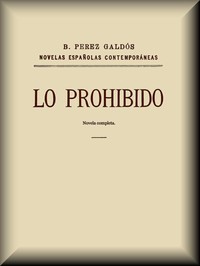 Book cover of "Lo prohibido (novela completa)"