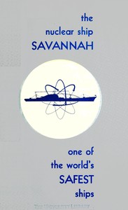 Book cover of "The Nuclear Ship Savannah - First Atomic Merchant Ship, One of the World's Safest Ships"