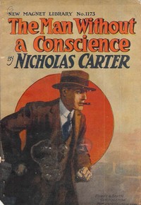 Book cover of "The Man Without a Conscience; Or, From Rogue to Convict"