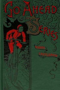 Book cover of "Tom Newcombe; Or, the Boy of Bad Habits"