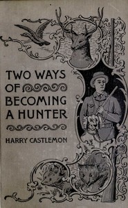 Book cover of "Two Ways of Becoming a Hunter"