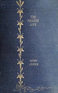 Book cover of "The private life, The wheel of time, Lord Beaupré, The visits, Collaboration, Owen Wingrave."