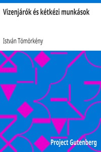 Book cover of "Vizenjárók és kétkézi munkások"