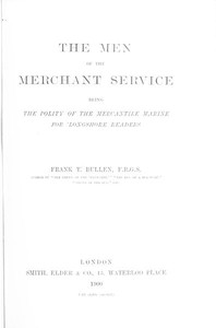 Book cover of "The Men of the Merchant Service - Being the polity of the mercantile marine for 'longshore readers"