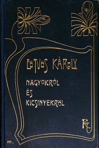 Book cover of "Nagyokról és kicsinyekről"