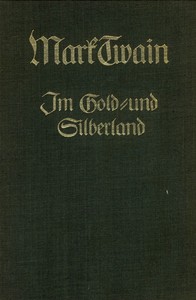 Book cover of "Im Gold- und Silberland"