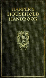 Book cover of "Harper's Household Handbook: A guide to easy ways of doing woman's work"