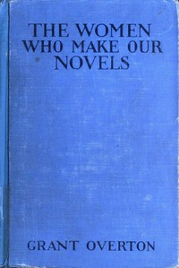 Book cover of "The Women Who Make Our Novels"