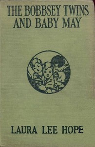 Book cover of "The Bobbsey Twins and Baby May"