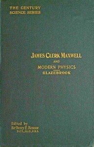 Book cover of "James Clerk Maxwell and Modern Physics"