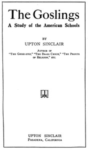 Book cover of "The Goslings: A Study of the American Schools"