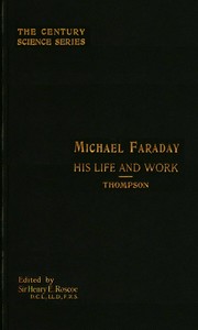 Book cover of "Michael Faraday, His Life and Work"