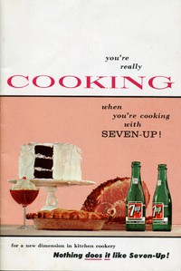 Book cover of "You're really cooking when you're cooking with Seven-Up!"