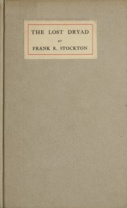 Book cover of "The Lost Dryad"