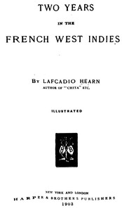 Book cover of "Two Years in the French West Indies"