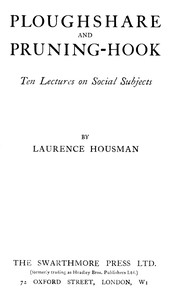Book cover of "Ploughshare and Pruning-Hook: Ten Lectures on Social Subjects"