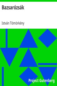 Book cover of "Bazsarózsák"