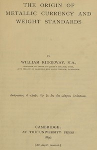 Book cover of "The Origin of Metallic Currency and Weight Standards"