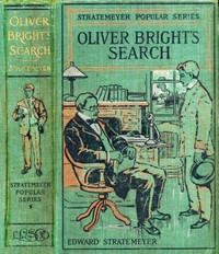 Book cover of "Oliver Bright's Search; or, The Mystery of a Mine"