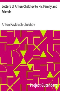 Book cover of "Letters of Anton Chekhov to His Family and Friends"
