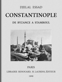 Book cover of "Constantinople de Byzance à  Stamboul."