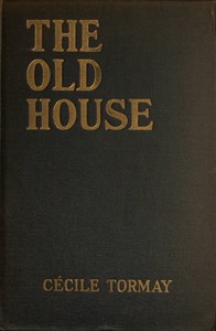Book cover of "The Old House: A Novel"
