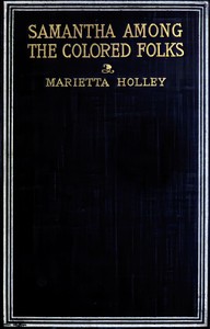Book cover of "Samantha Among the Colored Folks: "My Ideas on the Race Problem""