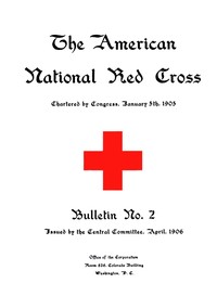 Book cover of "The American National Red Cross Bulletin, Vol. I, No. 2, April, 1906"