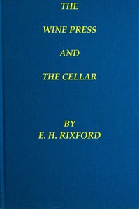 Book cover of "The Wine Press and the Cellar: A Manual for the Wine-Maker and the Cellar-Man"