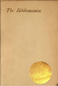Book cover of "The Bibliomaniac"