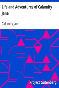 Book cover of "Life and Adventures of Calamity Jane"